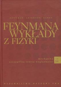 Okładka książki Feynmana wykłady z fizyki tom 1.1 Mechanika Szczególna teoria względności