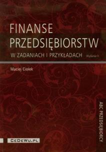 Okładka książki Finanse przedsiębiorstw w zadaniach i przykładach