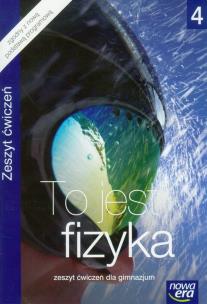 Okładka książki Fizyka GIM 4 To jest fizyka ćw NE