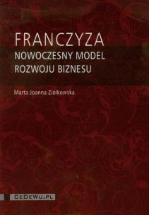 Okładka książki Franczyza nowoczesny model rozwoju biznesu
