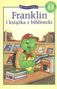 Okładka książki Franklin i książka z biblioteki. Czytamy...