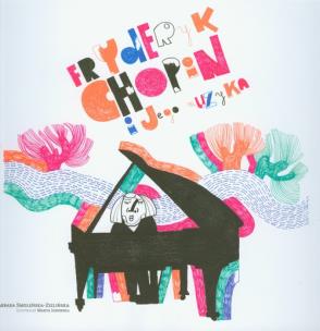 Okładka książki Fryderyk Chopin i jego muzyka