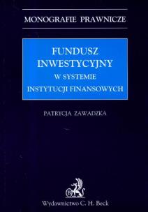 Okładka książki Fundusz inwestycyjny w systemie instytucji finansowych