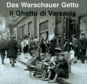 Getto Warszawskie wersja niemiecko - włoska. Autor: Grupińska Anka, Jagielski Jan, Szapiro Paweł. Multiszop.pl Okładka książki Getto Warszawskie wersja niemiecko - włoska