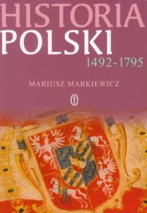 Okładka książki Historia Polski 1492-1795