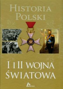 Okładka książki Historia Polski I i II wojna światowa
