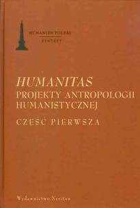 Opakowanie Humanitas Projekty antropologii Humanistycznej część 1