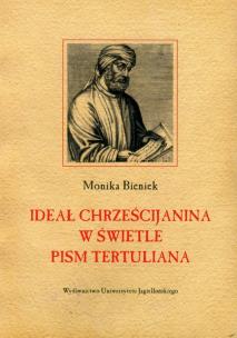 Okładka książki Ideał chrześcijanina w świetle pism Tertuliana