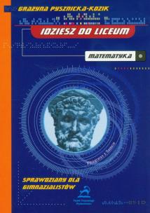 Okładka książki Idziesz do liceum Matematyka