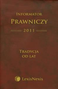 Opakowanie Informator Prawniczy 2011 Tradycja od lat B6 bordowy