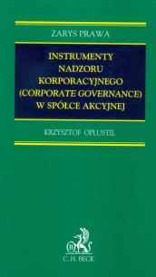 Okładka książki Instrumenty nadzoru korporacyjnego w spółce akcyjnej
