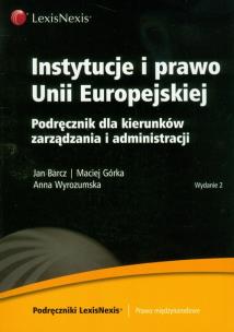 Okładka książki Instytucje i prawo Unii Europejskiej