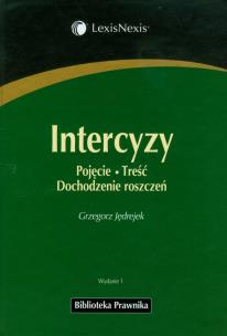 Okładka książki Intercyzy Pojęcie Treść Dochodzenie roszczeń