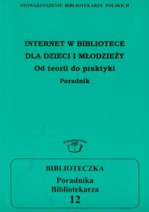 Opakowanie Internet w bibliotece dla dzieci i młodzieży poradnik