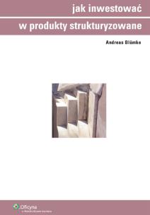 Okładka książki Jak inwestować w produkty strukturyzowane