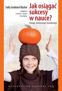 Okładka książki Jak osiągać sukcesy w nauce