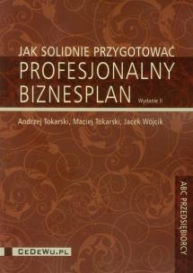 Okładka książki Jak solidnie przygotować profesjonalny biznesplan