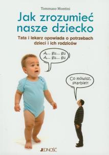 Okładka książki Jak zrozumieć nasze dziecko