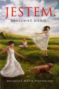 Okładka książki Jestem Zrozumieć siebie