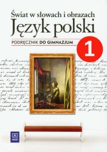 Okładka książki J.polski GIM Świat w słowach 1 podr wyd. 2011 WSIP