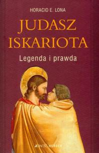 Okładka książki Judasz Iskariota Legenda i prawda