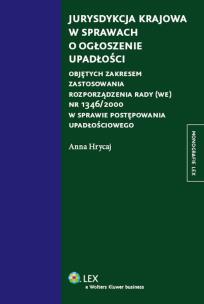 Okładka książki Jurysdykcja krajowa w sprawach o ogłoszenie upadłości
