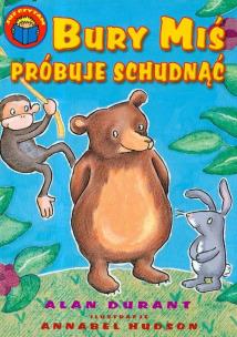 Okładka książki Już czytam Bury Miś próbuje schudnąć