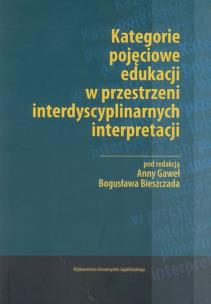 Opakowanie Kategorie pojęciowe edukacji w przestrzeni interdyscyplinarnych interpretacji