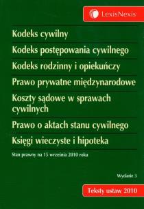 Opakowanie Kodeks cywilny Kodeks postępowania cywilnego Kodeks rodzinny i opiekuńczy Prawo prywatne międzynarodowe Koszty sądowe w sprawach cywilnych Prawo o aktach stanu cywilnego Księgi wieczyste i hipoteka