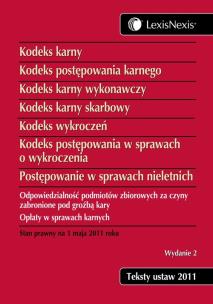 Opakowanie Kodeks karny Kodeks postępowania karnego Kodeks karny wykonawczy Kodeks karny skarbowy Kodeks wykroczeń Kodeks postępowania w sprawach o wykroczenia Postępowanie w sprawach nieletnich