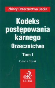 Okładka książki Kodeks postępowania karnego Orzecznictwo t.1