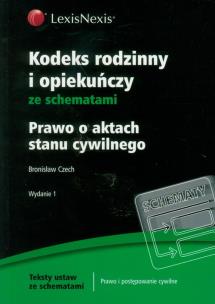 Okładka książki Kodeks rodzinny i opiekuńczy ze schematami Prawo o aktach stanu cywilnego