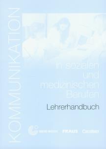Opakowanie Kommunikation in sozialen und medizinischen Berufen Lehrerhandbuch