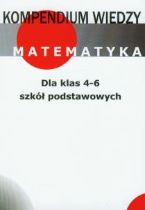 Opakowanie Kompendium wiedzy matematyka dla klas 4-6