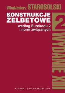 Okładka książki Konstrukcje żelbetowe według Eurokodu 2 i norm związanych t.2