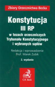 Opakowanie Konstytucja III RP w tezach orzeczniczych Trybunału Konstytucyjnego i wybranych sądów