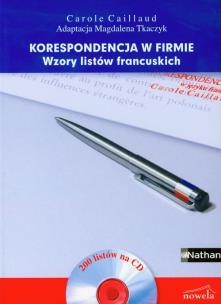 Okładka książki Korespondencja w firmie Wzory listów francuskich + CD