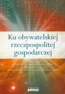Okładka książki Ku obywatelskiej rzeczpospolitej gospodarczej
