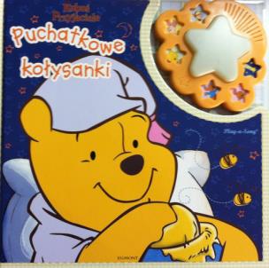 Okładka książki Kubuś Puchatek - Puchatkowe kołysanki