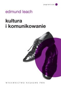 Okładka książki Kultura i komunikowanie
