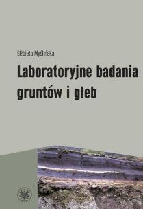Okładka książki Laboratoryjne badania gruntów i gleb