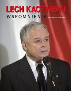 Okładka książki Lech Kaczyński Wspomnienie