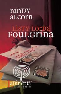 Okładka książki Listy Lorda Foulgrina