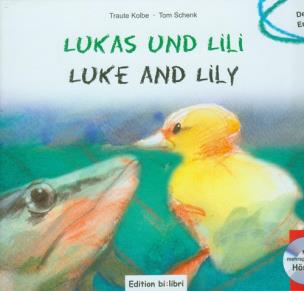 Okładka książki Lukas und Lili Luke and Lily z płytą CD