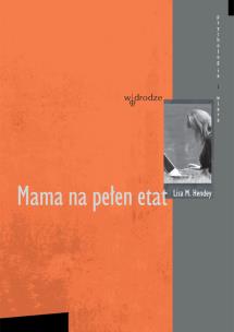Okładka książki Mama na pełen etat