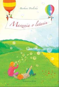 Okładka książki Marzenia o lataniu