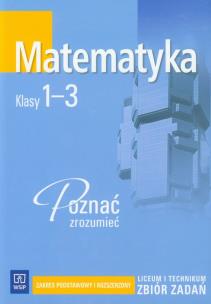 Okładka książki Matematyka LO Poznać... Zb.zadań 1-3 wyd.2010 WSiP