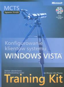 Okładka książki MCTS Egzamin 70-620 Konfigurowanie klientów systemu Windows Vista Training Kit + CD