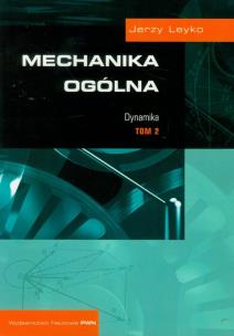 Okładka książki Mechanika ogólna tom 2 Dynamika