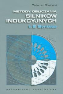 Okładka książki Metody obliczania silników indukcyjnych t.2